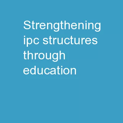Strengthening IPC Structures Through Education