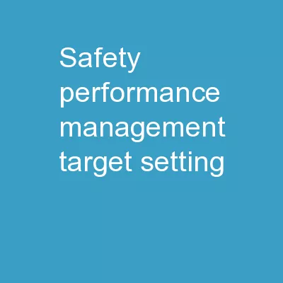 Safety Performance Management Target Setting
