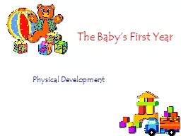 The Baby’s First Year Physical Development