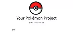 Your Pokémon Project Gotta