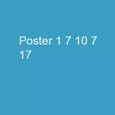 POSTER 1  7:10  – 7:17