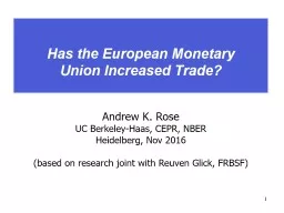 Has the European Monetary