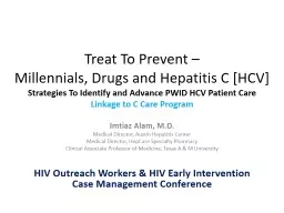 Treat To Prevent –  Millennials, Drugs and Hepatitis C [HCV]