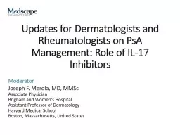 Updates for Dermatologists and Rheumatologists on PsA Management: Role of IL-17 Inhibitors