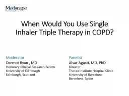 When Would You Use Single Inhaler Triple Therapy in COPD?