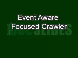 Event Aware Focused Crawler