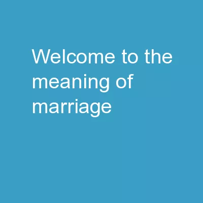 Welcome to The Meaning of Marriage