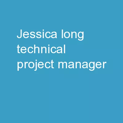 Jessica Long Technical Project Manager