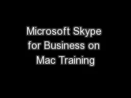 Microsoft Skype for Business on Mac Training