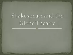 Shakespeare and the Globe Theatre