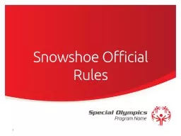 Snowshoe Official  R ules