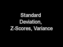 Standard Deviation, Z-Scores, Variance