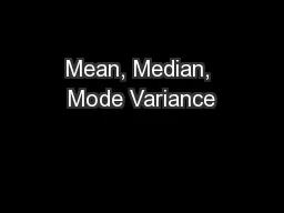 Mean, Median, Mode Variance