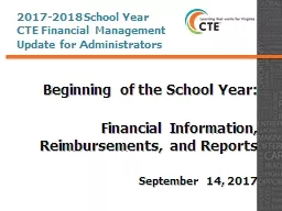 2017-2018 School Year CTE Financial Management Update for Administrators
