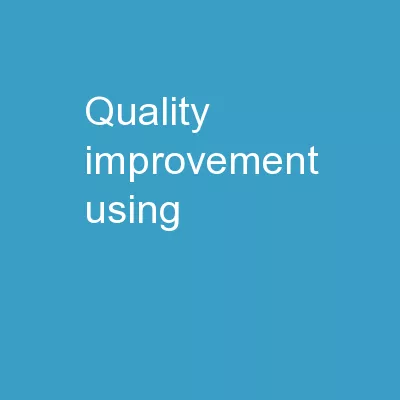 Quality improvement using