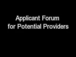 Applicant Forum for Potential Providers