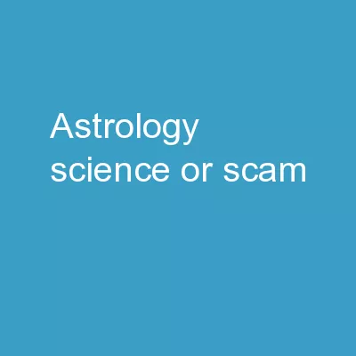 Astrology - Science or Scam?
