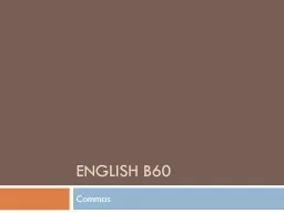 English  B60 Commas Between items in a series