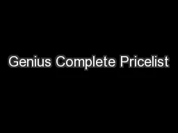 Genius Complete Pricelist