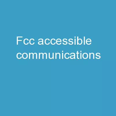 FCC  Accessible Communications