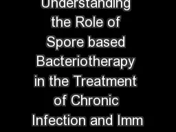 Understanding the Role of Spore based Bacteriotherapy in the Treatment of Chronic Infection