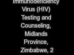 Trends in Human Immunodeficiency Virus (HIV) Testing and Counseling, Midlands Province, Zimbabwe, 2