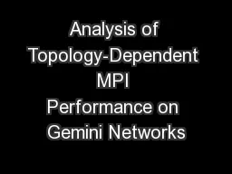 Analysis of Topology-Dependent MPI Performance on Gemini Networks