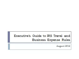 Executive’s Guide to IRS Travel and Business Expense Rules