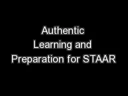 Authentic Learning and Preparation for STAAR