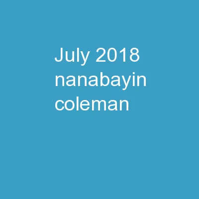 July 2018 Nanabayin Coleman,