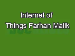 Internet of Things Farhan Malik