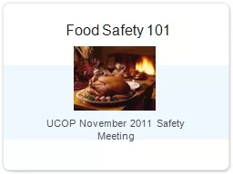 Food Safety 101 UCOP November 2011 Safety Meeting