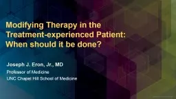Modifying Therapy in the Treatment-experienced Patient: