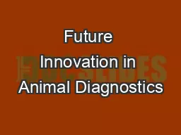 Future Innovation in Animal Diagnostics