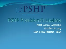 PSHP President’s Update