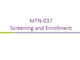 MTN-037 Screening and Enrollment