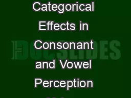 A Unied Model of Categorical Effects in Consonant and Vowel Perception Yakov Kronrod yakovumd