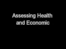 Assessing Health and Economic