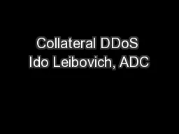Collateral DDoS Ido Leibovich, ADC