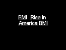 BMI  Rise in America BMI