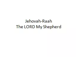 Jehovah- Raah The LORD My Shepherd