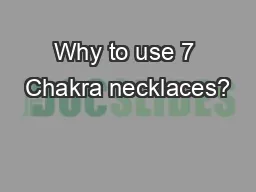 Why to use 7 Chakra necklaces?