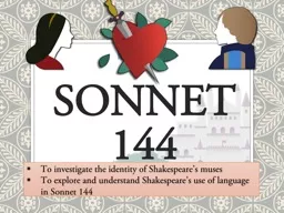 Sonnet  144 To investigate the identity of Shakespeare’s muses