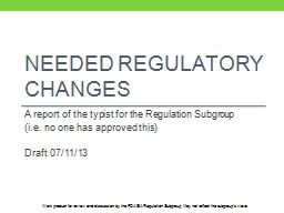 Needed Regulatory Changes