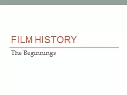Film History The  Beginnings