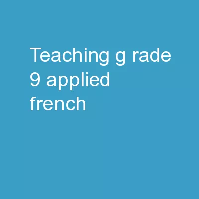 Teaching  G rade   9 Applied French