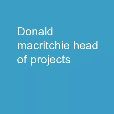 Donald  MacRitchie Head of Projects