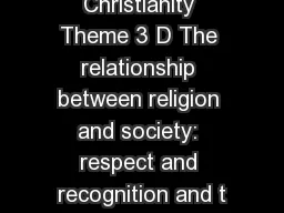 Christianity Theme 3 D The relationship between religion and society: respect and recognition