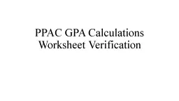 PPAC GPA Calculations Worksheet Verification
