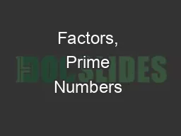 Factors, Prime Numbers & Composite Numbers